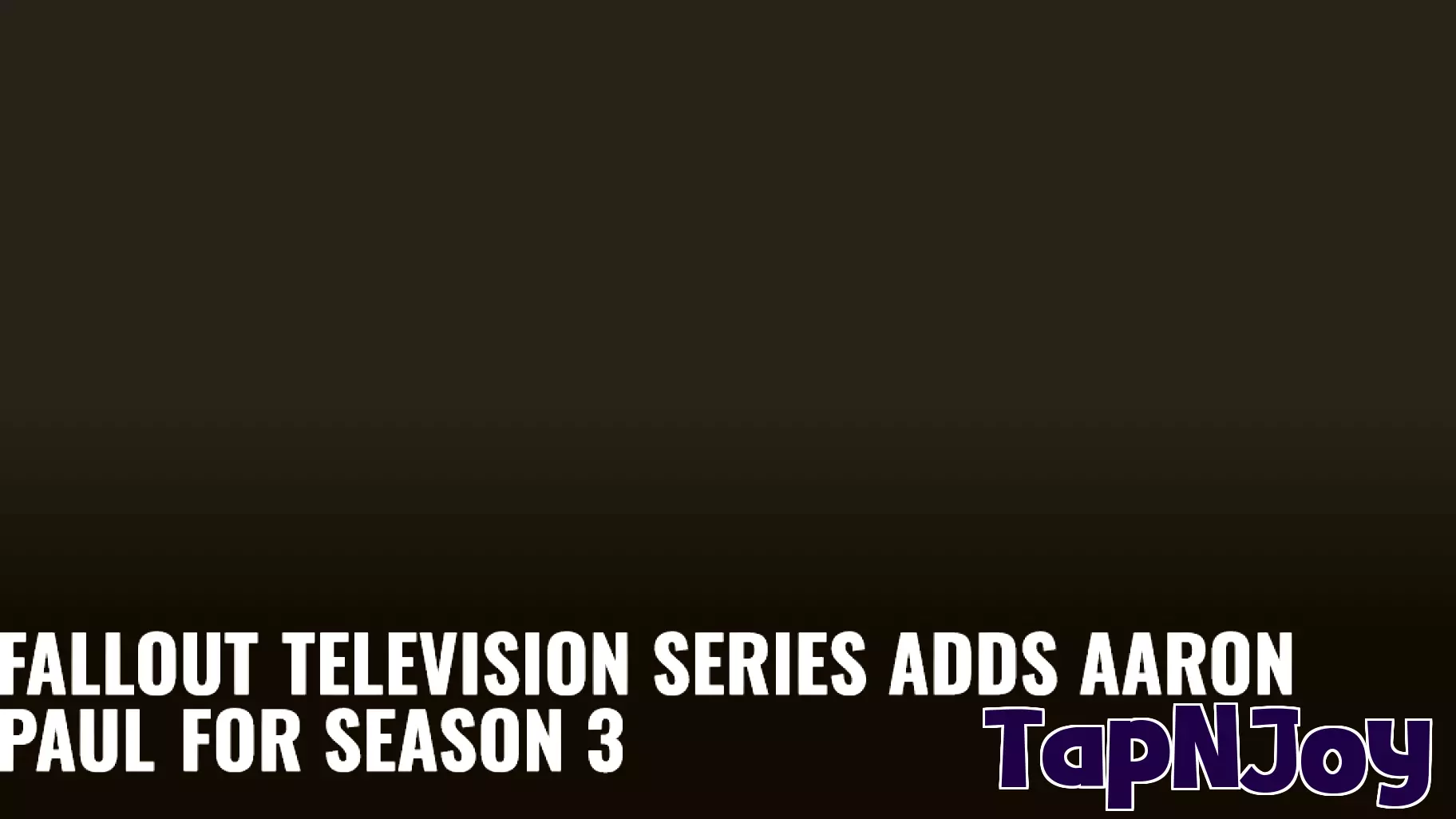 Fallout Television Series Adds Aaron Paul for Season 3